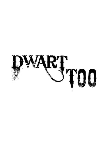 Dwart Too